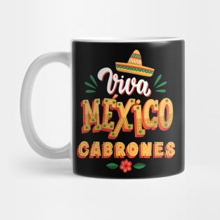 Viva Mexico Cabrones Mexican Independence Day Mug